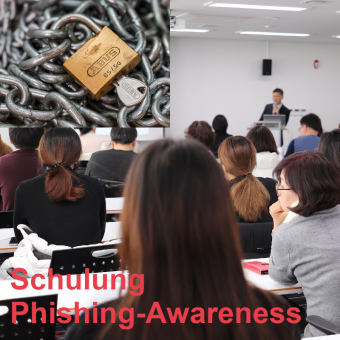 Schulung: Awareness / Sensibilisierung gegenüber Phishing-Angriffe 
